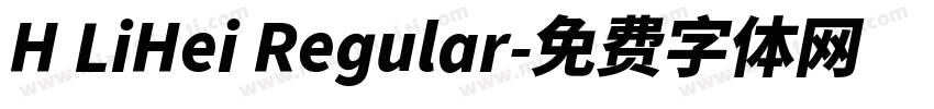 H LiHei Regular字体转换